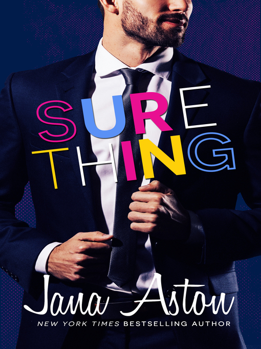 Title details for Sure Thing by Jana Aston - Wait list